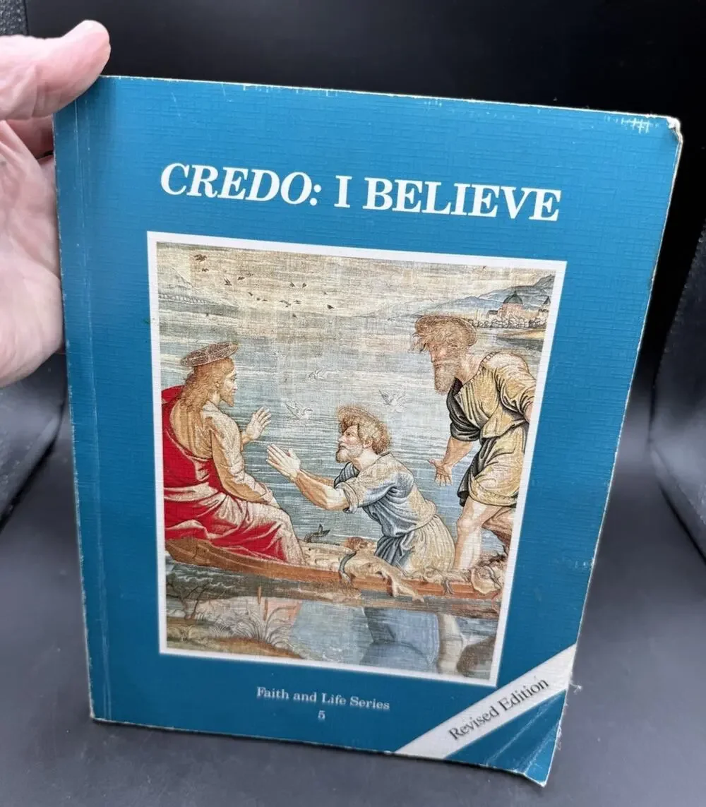 Credo: I Believe, Grade 5 Revised Edition Student Book: Faith and Life